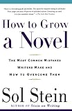 Image of How to Grow a Novel: The Most Common Mistakes Writers Make and How to Overcome Them
