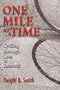 One Mile at a Time: Cycling through Loss to Renewal