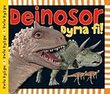 Deinosor dyma fi!