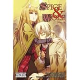 Spice and Wolf, Vol. 3 (manga) (Spice and Wolf (manga))von "Isuna Hasekura"