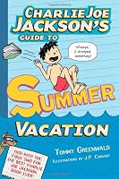 Charlie Joe Jackson's Guide to Summer Vacation