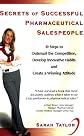 Secrets of Successful Pharmaceutical Salespeople