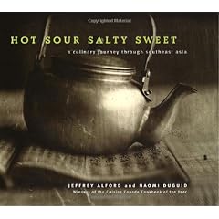 Hot, Sour, Salty, Sweet: A Culinary Journey Through Southeast Asia