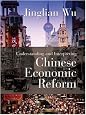 Understanding and Interpreting Chinese Economic Reform
