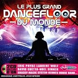 Le Plus Grand Dancefloor Du Monde
