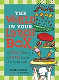 www.payane.ir - The World in Your Lunch Box: The Wacky History and Weird Science of Everyday Foods