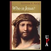 Who Is Jesus?: History in Perfect Tense | [Leander E. Keck]