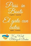 Puss in Boots - El gato con botas (Key West Bilingual Fairy Tales Book 11)