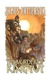 The murder of King Tut