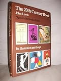The 20th century book : its illustration and design