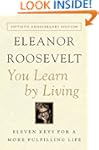 You Learn By Living: Eleven Keys for...