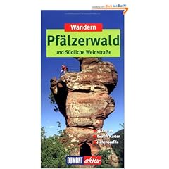 DUMONT aktiv Wandern im Pf�lzerwald und S�dliche Weinstra�e: 35 Touren. Exakte Karten. H�henprofile