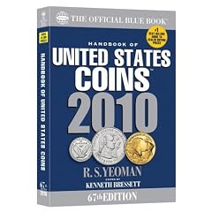 The Official Blue Book Handbook of United States Coins 2010 (Handbook of United States Coins (Paper))