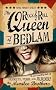 Rock and Roll Queen of Bedlam: A Wise-Cracking Tale of Secrets, Peril and Murder!