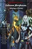 Coliseum Morpheuon: Anthology of Dreams