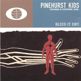 Bleed It Dry