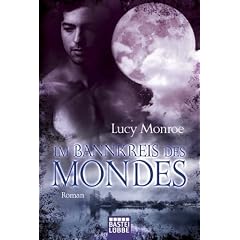 Im Bannkreis des Mondes: Roman: Historischer Liebesroman