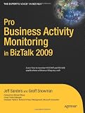 Pro BAM in BizTalk Server 2009