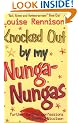 Knocked Out by my Nunga-Nungas; Further, Further Confessions of Georgia Nicolson (Confessions of Georgia Nicolsn)
