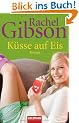 K�sse auf Eis: Roman