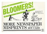 Bloomers! : more newspaper misprints