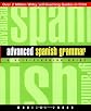 Advanced Spanish Grammar: A Self-Teaching Guide (Wiley Self-Teaching Guides)