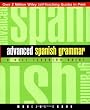 Advanced Spanish Grammar: A Self-Teaching Guide