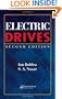 Electric Drives, Second Edition (Electric Power Engineering Series)