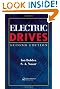 Electric Drives, Second Edition (Electric Power Engineering Series)