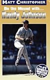 Randy Johnson: On the Mound With... (Matt Christopher Sports Bio Bookshelf)
