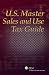 : U.S. Master Sales and Use Tax Guide (2008) (U.S. Master Guides)