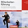 H&ouml;rbuch Mitarbeiterführung. Führungsansätze passend auswählen, Führungsinstrumente richtig einsetzen