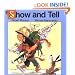 Show and Tell (Classic Munsch)
