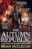 The Autumn Republic (The Powder Mage Trilogy)