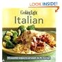 CookingLight Italian: 60 Essential Recipes to Eat Smart, Be Fit, Live Well