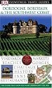 Dordogne, Bordeaux and the Southwest Coast (Eyewitness Travel Guides)
