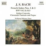 J. S. Bach: French Suites Nos. 1 & 2; Italian Concerto; Chromatic Fantasia and Fugue