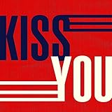 Kiss You (Origionally Performed by One Direction)[Karaoke Version]