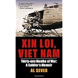 Xin Loi, Viet Nam: Thirty-one Months of War: A Soldier's Memoir