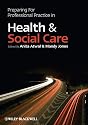 Preparing for Professional Practice in Health and Social Care