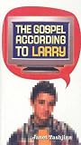 The Gospel According to Larry (Readers Circle)