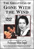The Greatness of Gone With The Wind The Greatness of Gone With The Wind