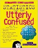 Statistics for the Utterly Confused (Utterly Confused Series)