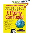 Statistics for the Utterly Confused (Utterly Confused Series)