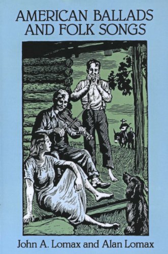 American Ballads and Folk Songs (Dover Books on Music)