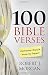100 Bible Verses Everyone Should Know by Heart