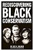Rediscovering Black Conservatism