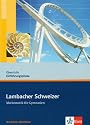 Lambacher Schweizer - Ausgabe Nordrhein-Westfalen - Neubearbeitung: Lambacher Schweizer. Neubearbeitung. Sch&uuml;lerbuch 10. Schuljahr. Ausgabe Nordrhein-Westfalen