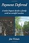 Payment Deferred: A Stolen Bequest Divides a Family Until an Eventful Reunion.: 1: 10
