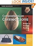 Comprehension Connections: Bridges to...